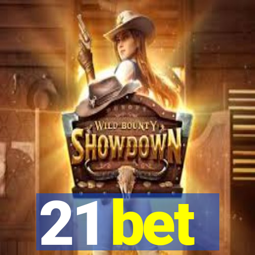 21 bet